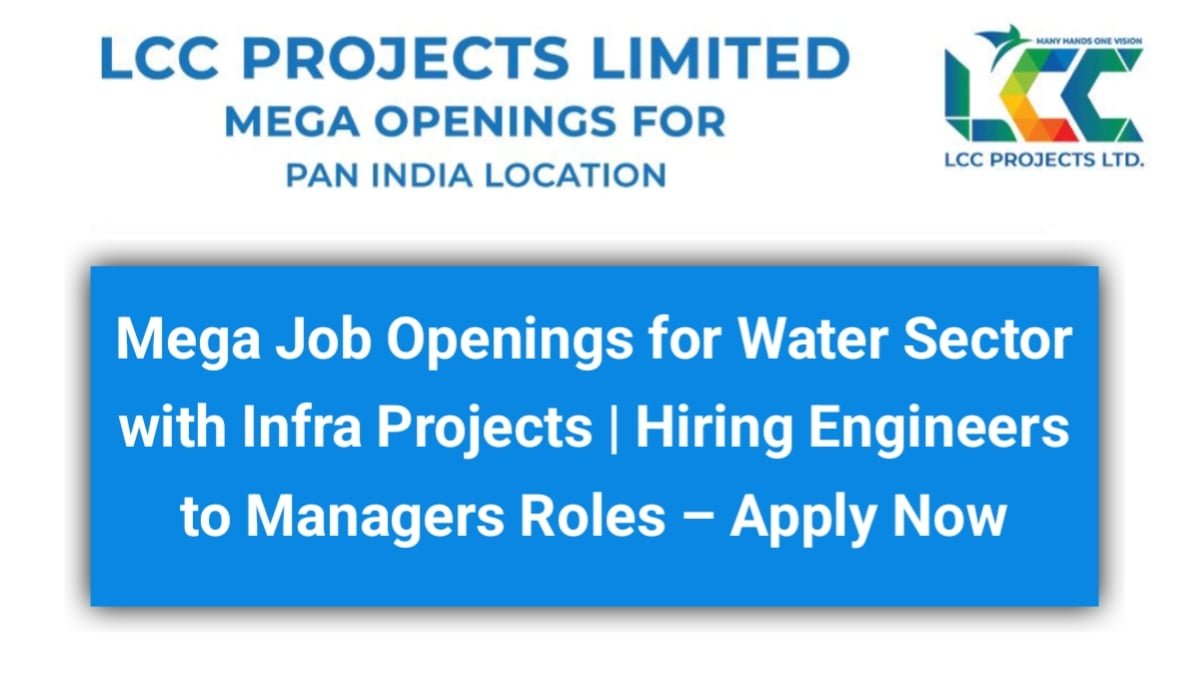 Mega Job Openings for Water Sector with Infra Projects
